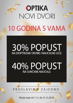 10 godina optike Novi Dvori